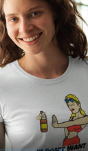 Load image into Gallery viewer, I Don't Want - Tee Womens T-Shirts SICKASS TSHIRTS